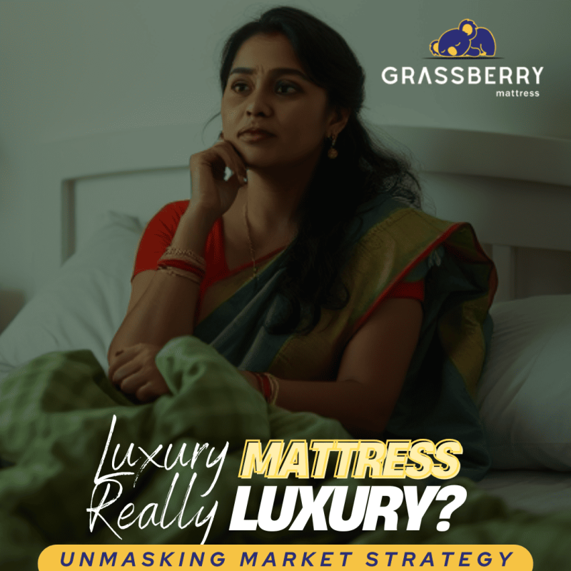 Is Luxury Mattress Really Luxury? Unmasking the Market Strategy